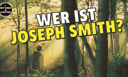 Wer ist Joseph Smith?